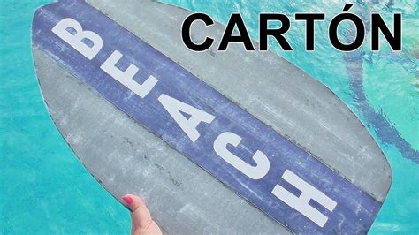 Diy Tabla De Surf Decorativa Reciclando Cart N Youtube