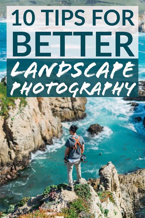 10 Tips For Better Landscape Photography In 2020 Landscape