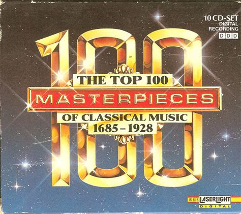 The Top 100 Masterpieces Of Classical Music 1685 1928 1991 Cd Discogs