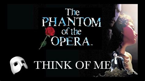 Think Of Me Phantom Of The Opera With Lyrics Youtube