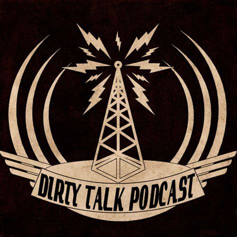 Listen To Dirty Talk Podcast Podcast Deezer