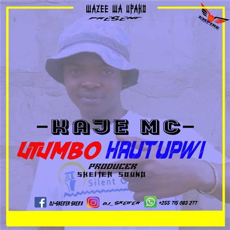 Audio L Kaje Double Killer Utumbo Hautupwi L Download Dj Kibinyo