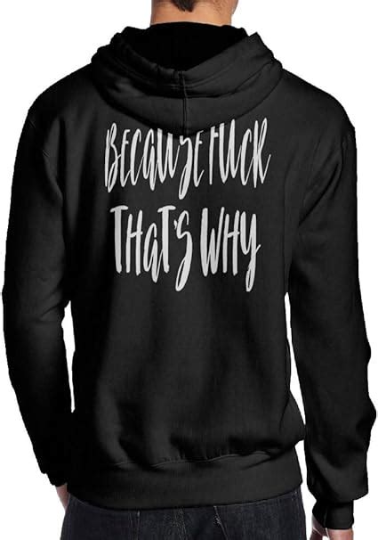 because fuck you that s why long sleeve for men fashion casual hoodie sweatshirt
