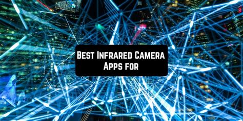 Be a superhero with superhero thermal vision! 11 Best Infrared Camera Apps for Android & iOS | Free apps ...