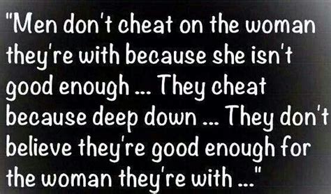 Pin By Lauren Lamberth On Randomness Cheating Quotes Why Men Cheat