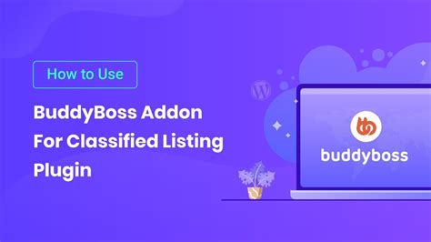 How To Use Buddyboss Addon For Classified Listing Plugin Youtube
