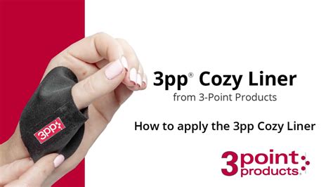 How To Apply The 3pp Cozy Liner To Cmccare Thumb Brace 3 Point