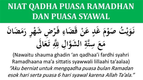 Baca doa niat puasa ramadan sebelum masuk waktu imsak. Niat Puasa Syawal Sekaligus Bayar Hutang Puasa Ramadhan ...