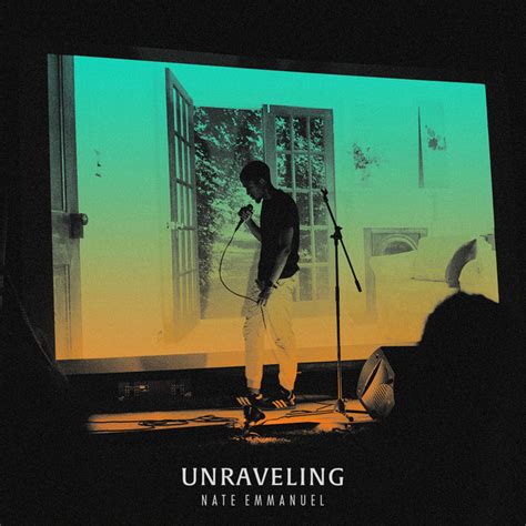 Unraveling Ep By Nate Emmanuel Spotify