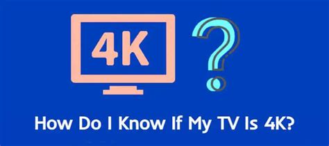How Do I Know If My Tv Is 4k 2024