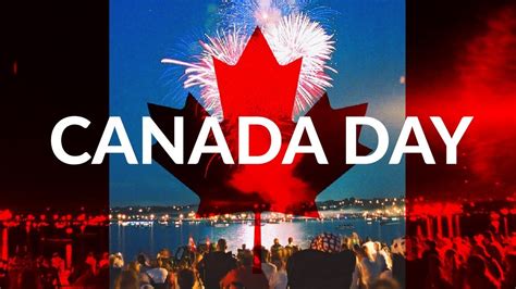 How I Celebrated Canada Day 2019 Youtube