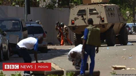 Burkina Faso Attack Ouagadougou Dey Under Attack Bbc News Pidgin
