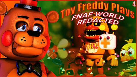 Toy Freddy Plays Fnaf World Redacted These Animatronics Arent Cute