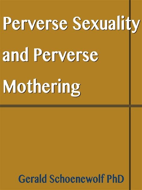 Perverse Sexuality And Perverse Mothering Pdf Sexual Fetishism