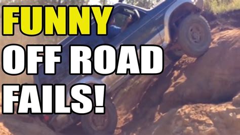 Funny Off Road 4x4 Fails Compilation Funny Vines Youtube