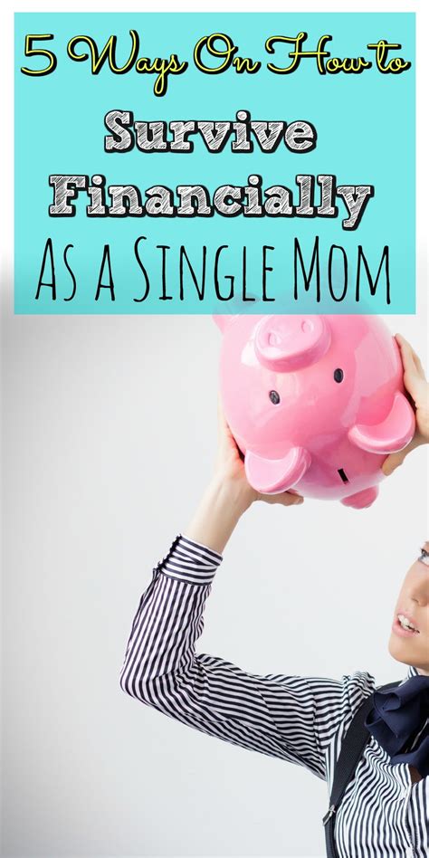 5 Practical Tips On How To Survive Financially As A Single Mom Single
