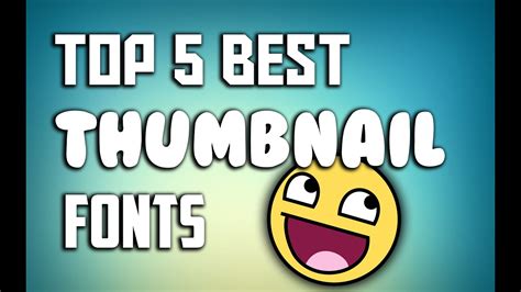 Top Best Youtube Thumbnail Fonts For Your Youtube Videos In Kulturaupice