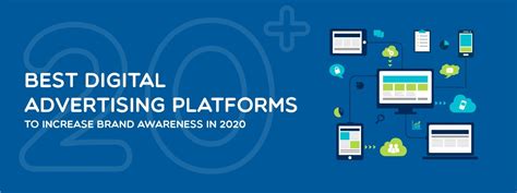 Top 20 Best Digital Advertising Platforms In 2021