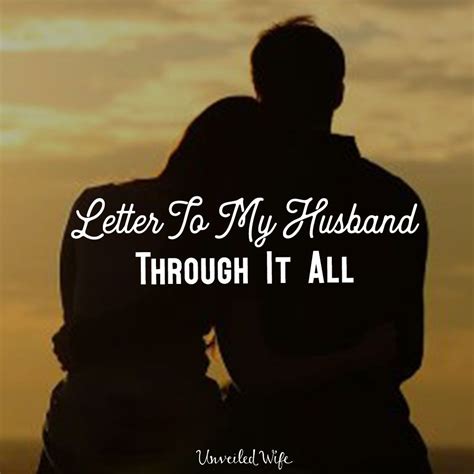 Letter To My Husband Through It All Marriage After God Letters To My Husband Love My