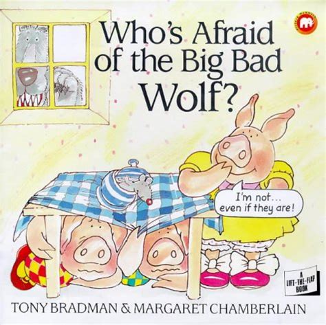 Who S Afraid Of The Big Bad Wolf By Tony Bradman