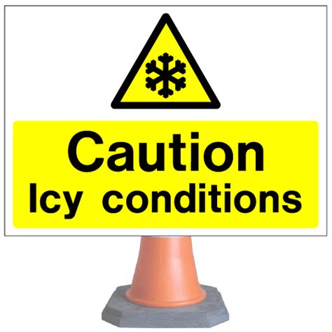 Caution Icy Conditions Cone Sign Cns108 Cone Sold Separately