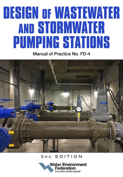 Design Of Wastewater And Stormwater Pumping Stations Mop Fd 4 3rd Edition