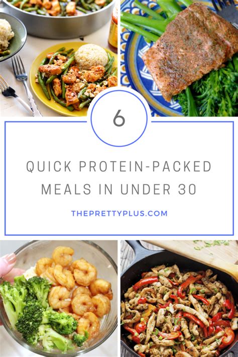 6 Quick Protein Packed Meals In Under 30 The Pretty Plus