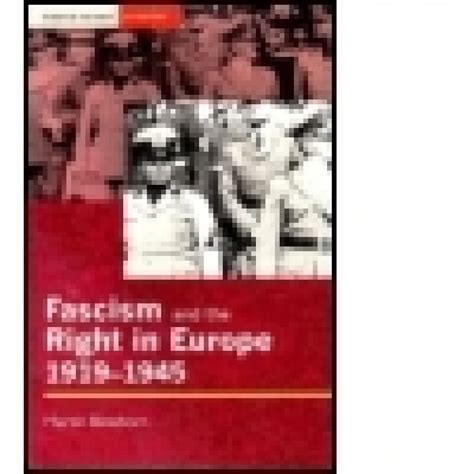 Fascism And The Right In Europe 1919 1945 School Locker