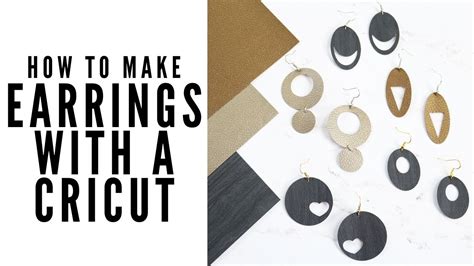 How To Make Earrings With Your Cricut Youtube