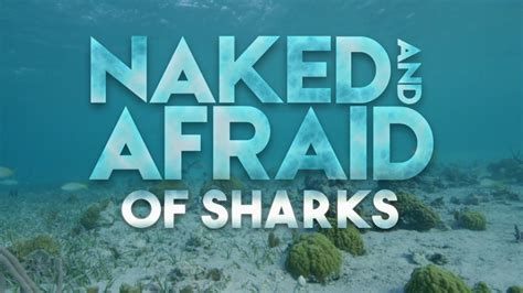 Naked And Afraid Of Sharks 2 2020