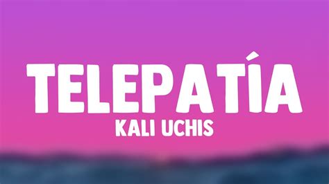 telepatía Kali Uchis Lyrics Version YouTube