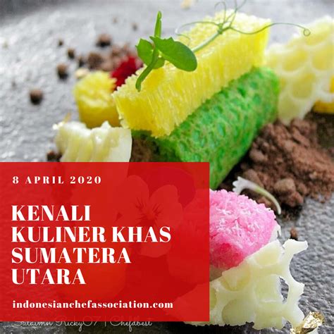 Article Kenali Kuliner Khas Sumatera Utara Indonesian Chef Association