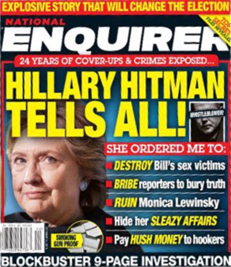 national enquirer promises interview with hillary clinton s fixer detailing her scandals daily