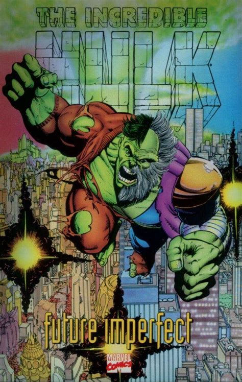 The Incredible Hulk Future Imperfect 2nd Print 1 1992 Prices