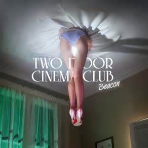 Two Door Cinema Club Sleep Alone