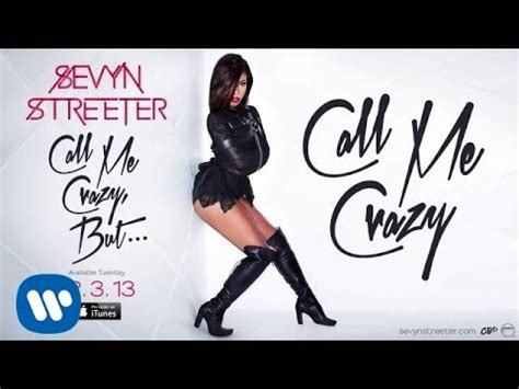 Call Me Crazy By Sevyn Streeter Songfacts