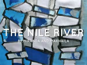 The Nile River By Miranda Ferrell