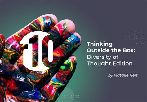 thinking outside the box diversity of thought edition r10