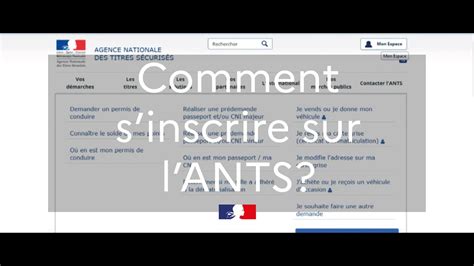 Tutoriel Inscription Sur Le Site De L ANTS YouTube