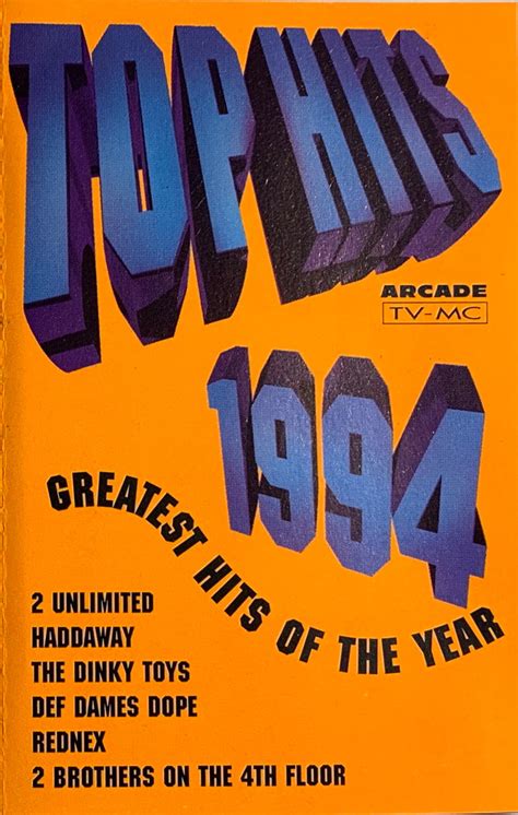 Top Hits 1994 Greatest Hits Of The Year 1994 Cassette Discogs