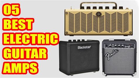 5 Best Electric Guitar Amps 2018 Youtube