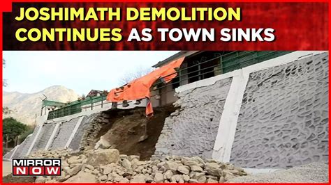 Joshimath Demolition Continues Two Hotels Turned To Debris Sinking