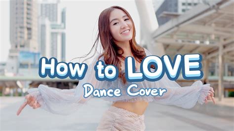 How To Lovefeat Gray Ally Piangfah X Bluechittcover Dance Youtube
