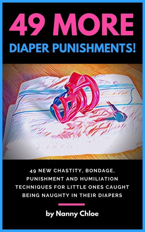 More Diaper Punishments New Chastity Bondage Punishment And Humiliation Bol Com