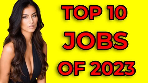 The 10 Best U.S. Jobs of 2023 | TOP 10 JOBS OF 2023 - YouTube