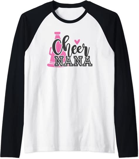 Cute Cheer Nana Proud Cheerleading Grandma Raglan Baseball Tee Clothing
