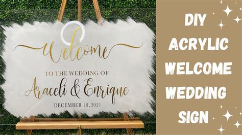 Diy Acrylic Welcome Wedding Sign Wedding Sign Using Cricut Youtube