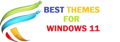 Top 11 Best Windows 11 Themes In 2023 Free Download Dekisoft