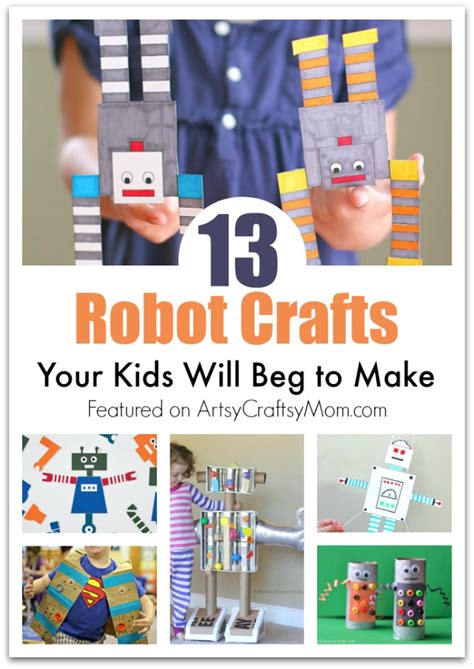 13 Robot Crafts Your Kids Will Beg To Make Artsy Craftsy Mom
