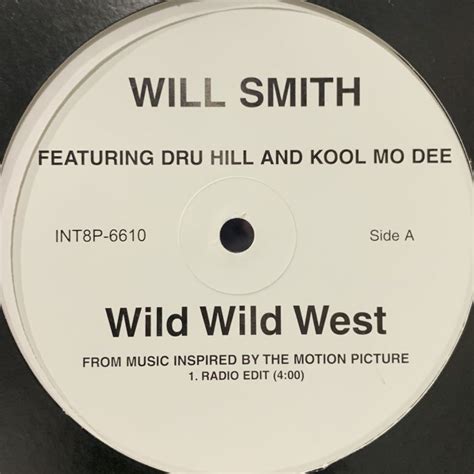 Will Smith Feat Dru Hill And Kool Mo Dee Wild Wild West 12